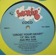 12inch Vinyl Single - Coco - Cross Your Heart