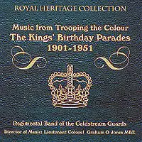 Coldstream Guards - Music From Trooping The Colour -The King's Birthday Parades 1901 - 1951