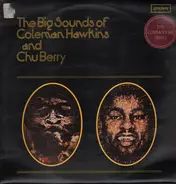 Coleman Hawkins , Leon 'Chu' Berry - The Big Sounds Of Coleman Hawkins & Chu Berry