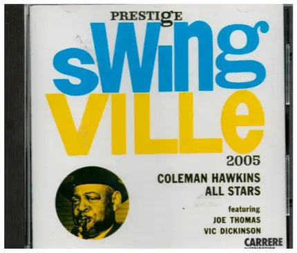 Coleman Hawkins All Stars Featuring Joe Thomas , Vic Dickenson - Coleman Hawkins All Stars