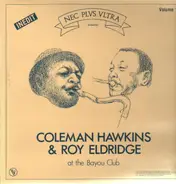 Coleman Hawkins & Roy Eldridge - At the Bayou Club
