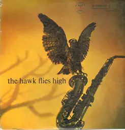 Coleman hawkins the hawk flies high 13