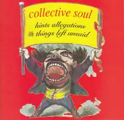 CD - Collective Soul - Hints Allegations And Things Left Unsaid - ARC Pressing