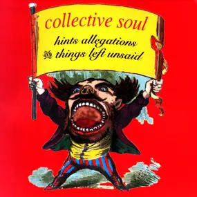 Collective Soul - Hints Allegations And Things Left Unsaid