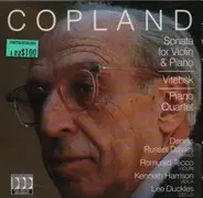 Copland - Sonata for Violin & Piano / Vitebsk / Piano Quartet