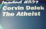 12inch Vinyl Single - Corvin Dalek - The Atheist