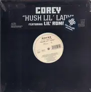 Corey - Hush Lil' Lady
