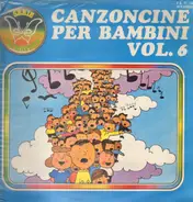 Coro Di Voci Bianche - Canzoncine Per Bambini Vol. 6