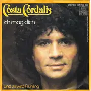 7inch Vinyl Single - Costa Cordalis - Ich Mag Dich