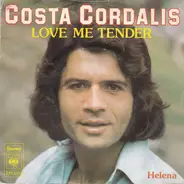 Costa Cordalis - Love Me Tender / Helena