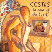 Costes - The End Of The Trail