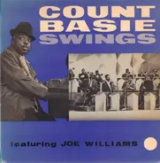 Count Basie , Joe Williams - Count Basie Swings Featuring Joe Williams