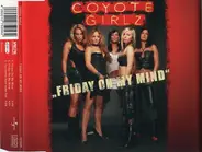 Coyote Girlz - Friday On My Mind