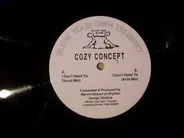 Cozy Concept - I Don't Need Ya