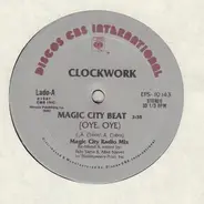 Clockwork - Magic City Beat