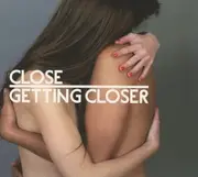 CD - Close - Getting Closer