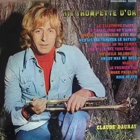 Claude Dauray - Hit Trompette D'or