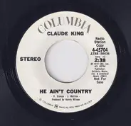 Claude King - He Ain't Country