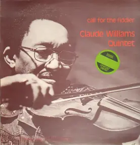 Claude Williams - Call For The Fiddler