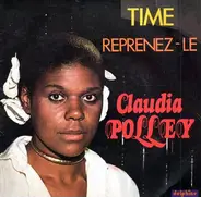 Claudia Polley - Time / Reprenez-Le
