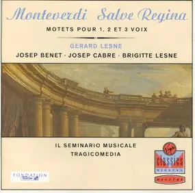 Claudio Monteverdi - Salve Regina (Motets Pour 1, 2 Et 3 Voix)