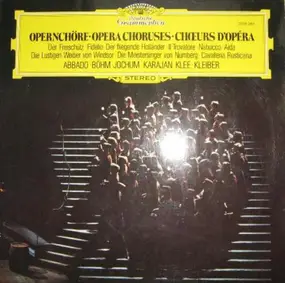 Weber - Opernchöre - Opera Choruses - Choeurs D'Opera