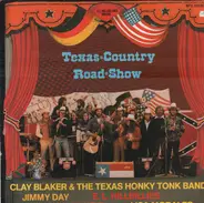 Clay Blaker, Jimmy Day a.o. - Texas country road show