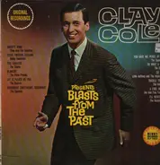 Clay Cole - Blasts From The Past