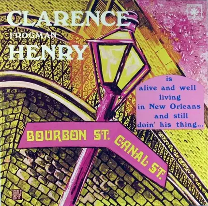 Clarence "Frogman" Henry - Is Alive And Well Living In New Orleans And Still Doin' His Thing...