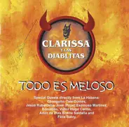 Clarissa Y Las Diablitas - Todo Es Meloso