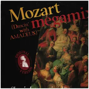 Classic International - Mozart Megamix (Dancin'With Amadeus)