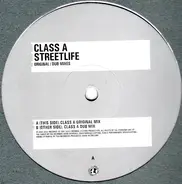 Class A - Streetlife