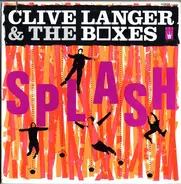 Clive Langer & The Boxes - Splash
