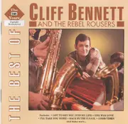 CD - Cliff Bennett & The Rebel Rousers - The Best Of The EMI Years