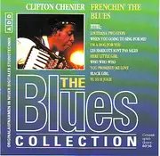 CD - Clifton Chenier - Frenchin' The Blues