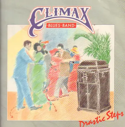 Climax Blues Band - Drastic Steps