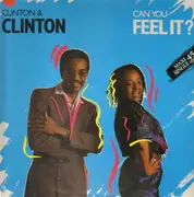 12inch Vinyl Single - Clinton & Clinton - Can You Feel It?