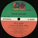 12inch Vinyl Single - Club House - Do It Again (Medley With Billy Jean)