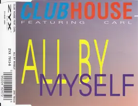Clubhouse - All By Myself