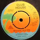 7inch Vinyl Single - Club House - Do It Again / Billie Jean - Knock out centre