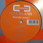Clubland - Feel The Music