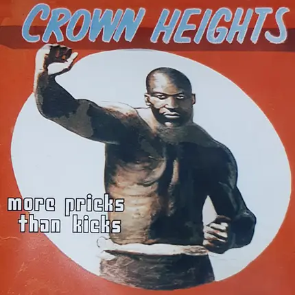 Crown Heights - More Pricks Than Kicks