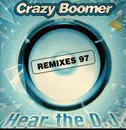 12inch Vinyl Single - Crazy Boomer - Hear The DJ (Remixes)