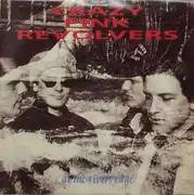 LP - Crazy Pink Revolvers - At The Rivers Edge