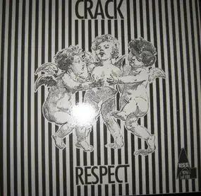 the crack - Respect