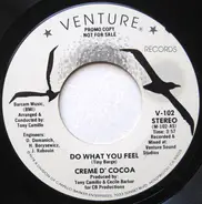 Creme D'Cocoa - Do What You Feel