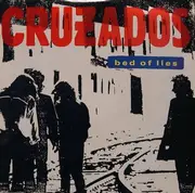 7inch Vinyl Single - Cruzados - Bed Of Lies