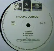 12inch Vinyl Single - Crucial Conflict - Scummy