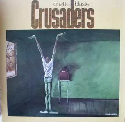 Crusaders - Ghetto Blaster