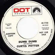 Curtis Potter - A Drowning Man (Will Reach For Anything) / Dumb Dumb